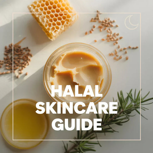 Halal Skincare: A Guide to Natural and Ethical Beauty