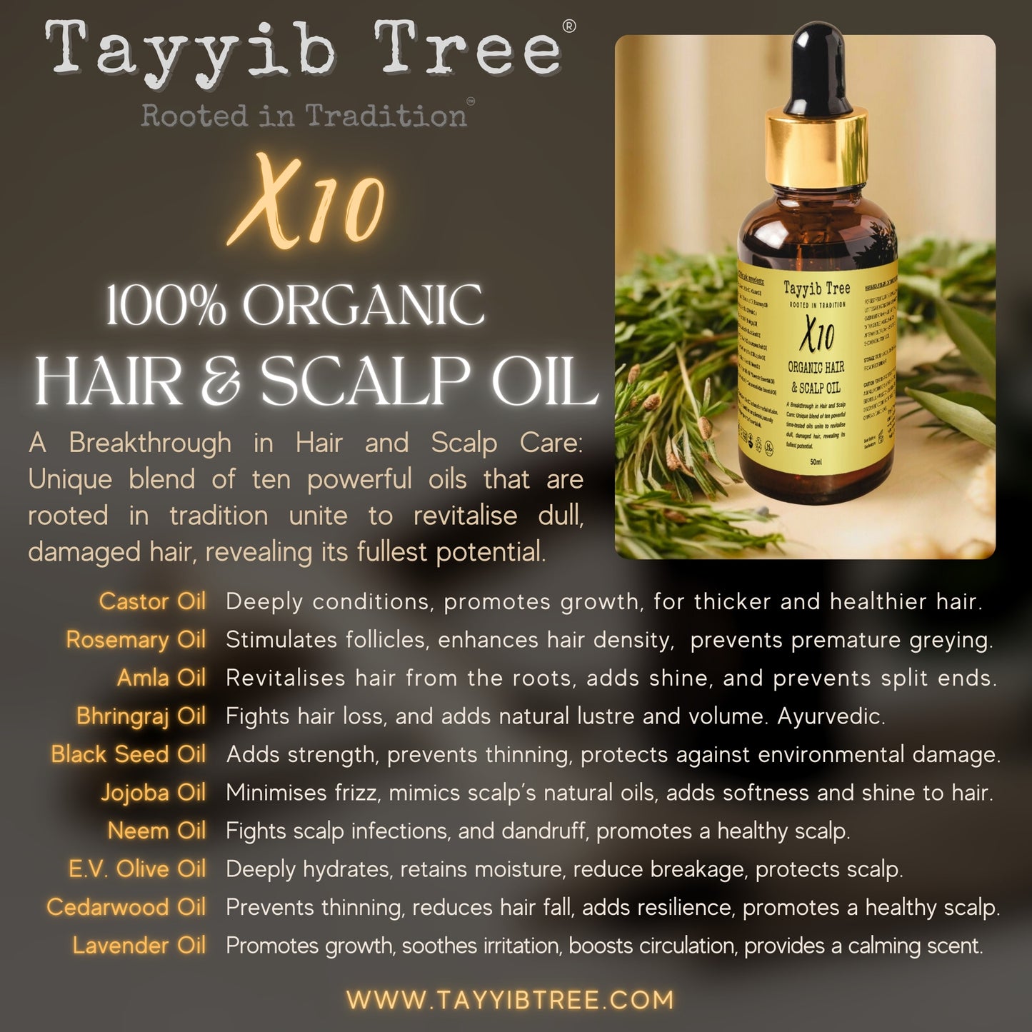 X10 Organic Hair and Scalp Oil With Castor, Rosemary, Bhringraj, Amla, Olive, Black Seed, Jojoba, Neem, Lavender and Cedarwood For Amazing Healthy Hair and Scalp - Signature Blend by Tayyib Tree - 50ml with Glass Dropper.